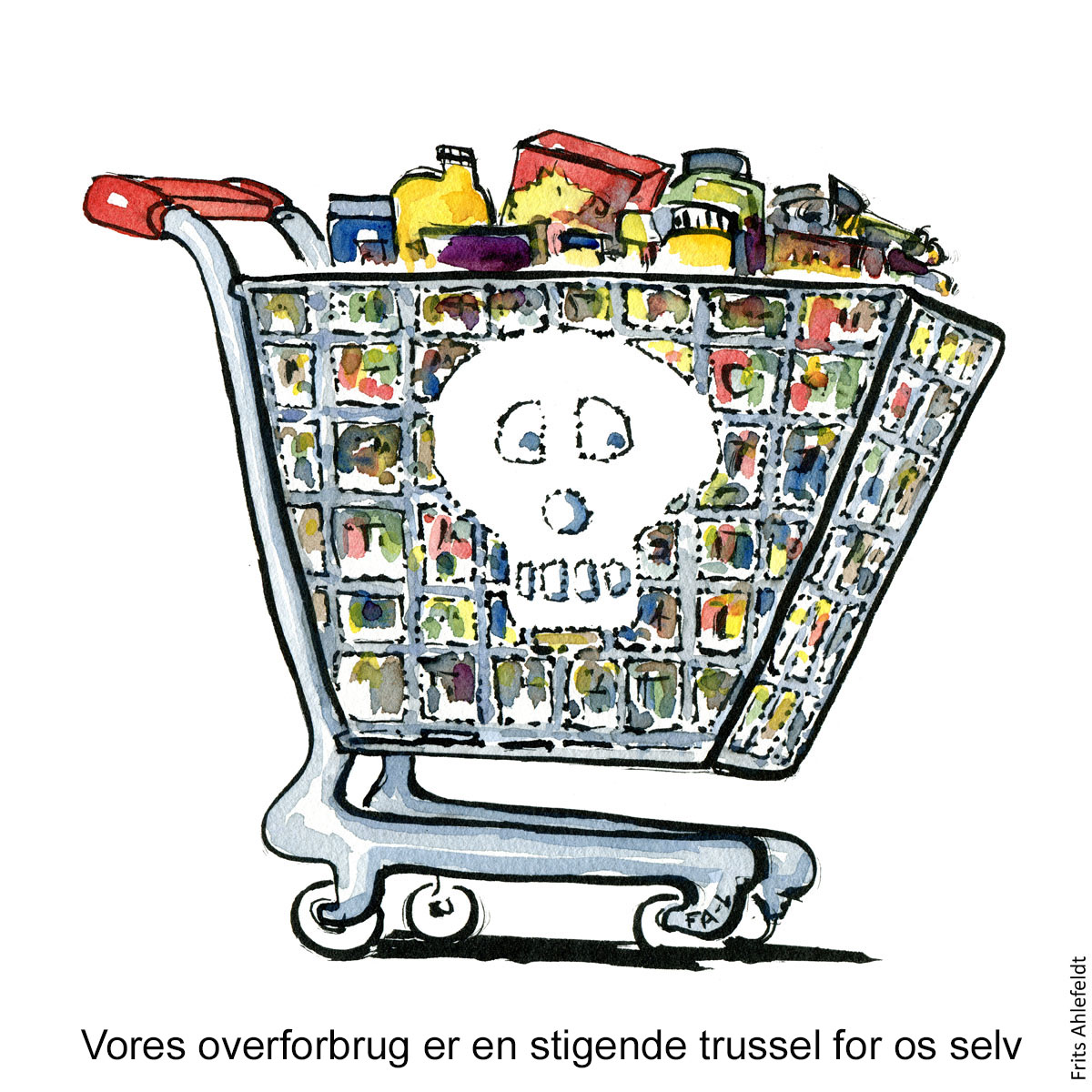 Tegning af en fyldt indkøbsvogn med et dødningehoved på. Illustration af Frits ahlefeldt