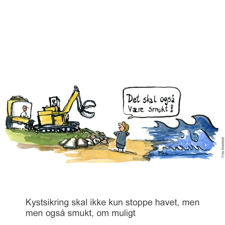 Tegning af en gravemaskine som laver kystsikring og en kvinde som står på stranden og siger "det skal også være smukt" Klimaforandringer illustration Frits Ahlefeldt