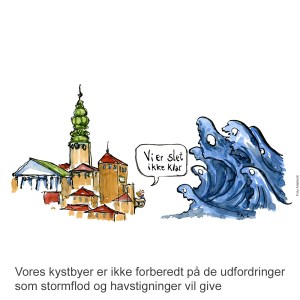 Tegning af store bølger foran en by og en mand der står på altan foran dem og siger "vi er slet ikke klar" Klimaforandringer illustration Frits Ahlefeldt