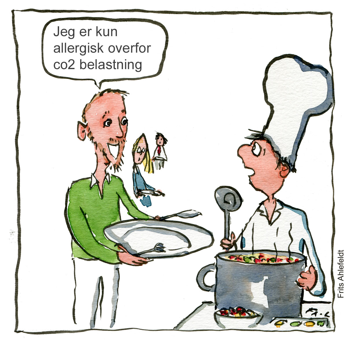 Tegning af en mand ved en buffet som siger "Jeg er kun allergisk mod co2 belastning" Klimaforandringer illustration af Frits Ahlefeldt